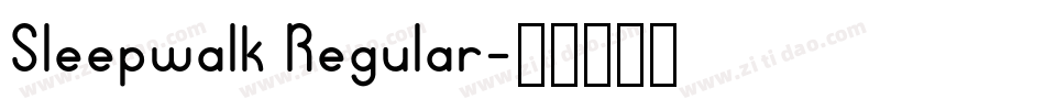 Sleepwalk Regular字体转换
